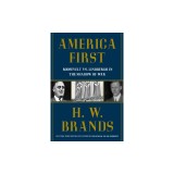 America First: Roosevelt vs. Lindbergh in the Shadow of War