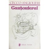 Cecco Angiolieri - Cantonierul (Editia: 1982)