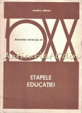 Etapele Educatiei - Maurice Debesse, Pedagogia Secolului XX, Didactica si Pedagogica, 1981, 111 pagini