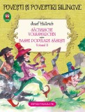 Povești și povestiri bilingve. S&auml;chsische volksm&auml;rchen. Basme populare săsești (Vol. II) - Paperback brosat - Josef Haltrich - Paralela 45