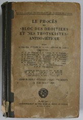 LE PROCES DU BLOC DES DROITIERS ET DES TROTSKISTES ANTISOVIETIQUE. COMPTE RENDU STENOGRAPHIQUE DES DEBATS (DU 2 AU 13 MARS 1938) 1938