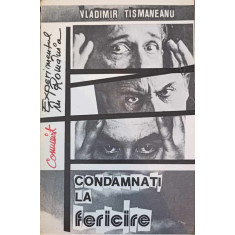 CONDAMNATI LA FERICIRE-VLADIMIR TISMANEANU