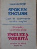 Ghid Conversatie Roman-Englez Spoken English - Maxim Pop, Sirius 1990, 306 pagini, Limba Romana, Necartonata