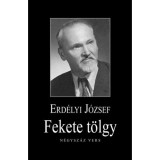 Fekete t&ouml;lgy - N&eacute;gysz&aacute;z vers - Erd&eacute;lyi J&oacute;zsef