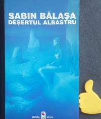Desertul albastru Sabin Balasa foto