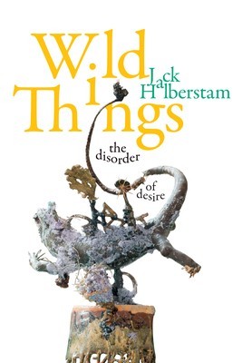 Wild Things: The Disorder of Desire foto