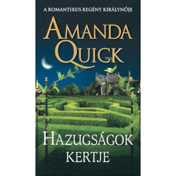 Hazugs&aacute;gok kertje - Amanda Quick