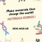 Make materials that change the world! Materials science!