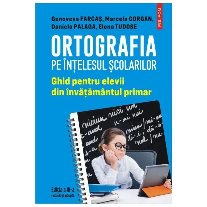 Ortografia Pe Intelesul Scolarilor