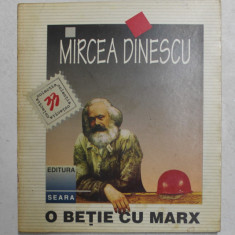 O BETIE CU MARX de MIRCEA DINESCU , 1996