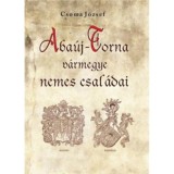 Aba&uacute;j-Torna v&aacute;rmegye nemes csal&aacute;dai - Csoma J&oacute;zsef