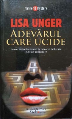 ADEVARUL CARE UCIDE-LISA UNGER-277751 foto
