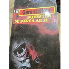 Povestiri de parca ar fi - Gerard Klein
