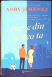 PARTE DIN LUMEA TA-ABBY JIMENEZ-349204
