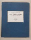 COMTE DE SALVERTE, LE EBENISTES DU XVIII SIECLE, SEPTIEME EDITION - PARIS, 1985