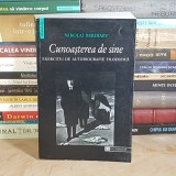 NIKOLAI BERDIAEV - CUNOASTEREA DE SINE : EXERCITIU DE AUTOBIOGRAFIE FILOZOFICA , HUMANITAS , 1998 *
