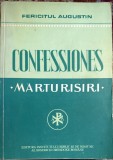 FERICITUL AUGUSTIN, MARTURISIRI/ EDITURA INSTITUTULUI BIBLIC SI DE MISIUNE AL BISERICII ORTODOXE ROMANE,1994/ STARE F.BUNA/pm