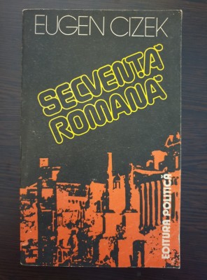SECVENTA ROMANA - Eugen Cizek foto