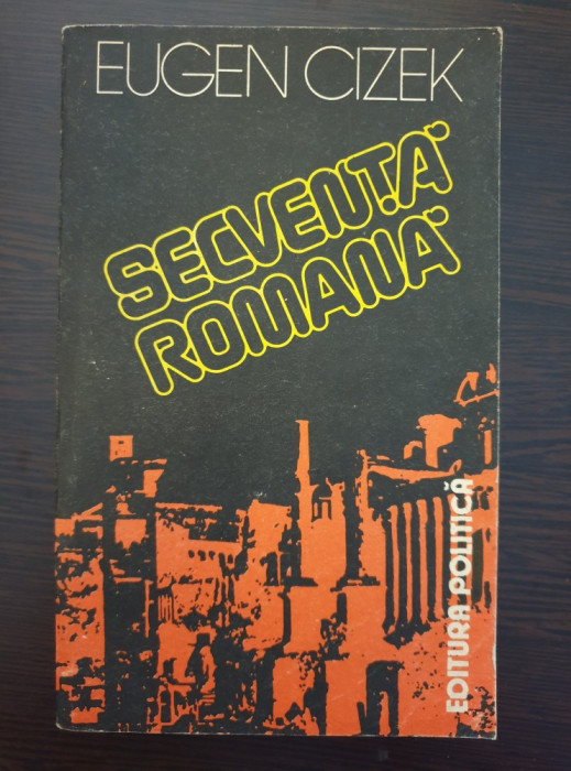 SECVENTA ROMANA - Eugen Cizek