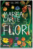 Marea carte despre flori | Yuval Zommer