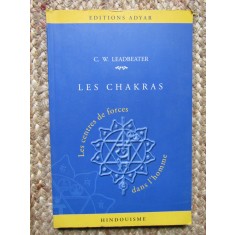 Chakras - Centres de forces - Charles Webster Leadbeater