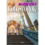 Magyar kolostorok - Vida P&eacute;ter