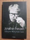 Jonathan Franzen - Sfarsitul sfarsitului lumii