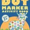 Dot Markers Activity Book