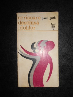 Paul Guth - Scrisoare deschisa idolilor foto