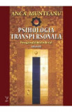 Psihologia transpersonala Vol.2 - Anca Munteanu