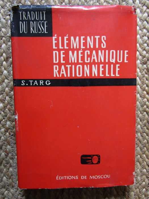 S.TARG - ELEMENTS DE MECANIQUE RATIONNELLE