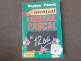 Bogdan Patrut - Invatati limbajul Pascal in 12 lectii