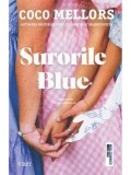 Surorile Blue/Coco Mellors, Trei