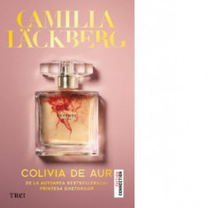 Colivia de aur - Camilla Lackberg