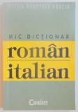 MIC DICTIONAR ROMAN - ITALIAN de OTILIA DOROTEEA BORCIA , 2004