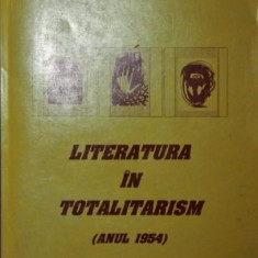 LITERATURA IN TOTALITARISM (ANUL 1954)