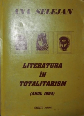 LITERATURA IN TOTALITARISM (ANUL 1954) foto