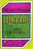 Odontologie. Caria dentara - 1995 - Memet Gafar (W103)