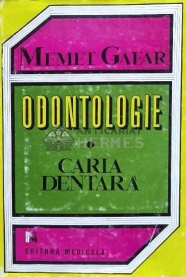 Odontologie. Caria dentara - 1995 - Memet Gafar (W103) foto
