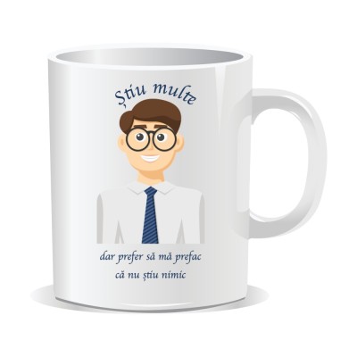 Cana alba personalizata, Stiu multe dar prefer sa ma prefac ca nu stiu nimic, INOVATIX&amp;reg;. 330 ml foto