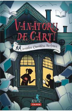 Vanatorii de carti - Jennifer Chambliss Bertman foto