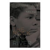 Rock and the River