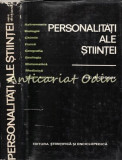 Cumpara ieftin Personalități ale Științei: Mic Dicționar - Astronomie, Biologie, Chimie, Fizică, Geografie, Geologie, Matematică, Medicină - 1977