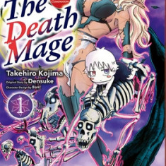 The Death Mage Volume 1: The Manga Companion