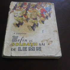 URFIN SI SOLDATII SAI DE LEMN -A. VOLKOV,1967 ilustratii dupa ed. originala 1964