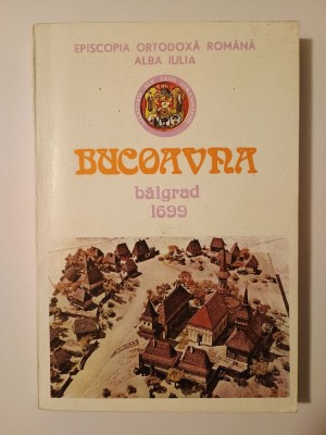 Bucoavna Bălgrad 1699 (ediție critică 1988) foto