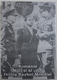 ROMANIA SI AL DOILEA RAZBOI MONDIAL / Coord. GHEORGHE BUZATU s.a.