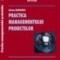 Practica managementului proiectelor