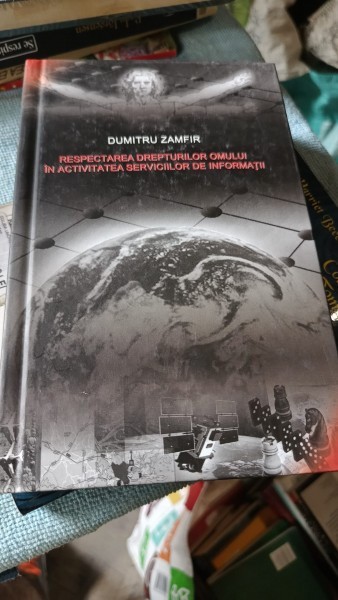 RESPECTAREA DREPTURILOR OMULUI - DUMITRU ZAMFIR