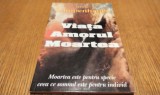 ARTHUR SCHOPENHAUER - VIATA, AMORUL, MOARTEA - Editura Antet, 92 p.